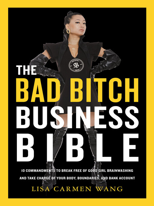 Title details for The Bad Bitch Business Bible by Lisa Carmen Wang - Available